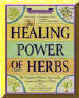 The Healing Power of Herbs: The Enlightened Person's Guide to the Wonders of Medical Plants by Michael Murray, N.D.